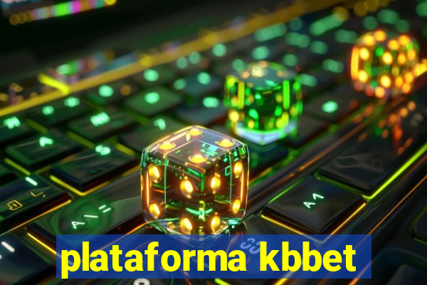 plataforma kbbet